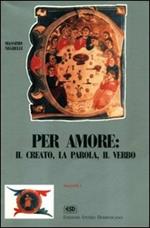 Per amore: il creato, la parola, il verbo