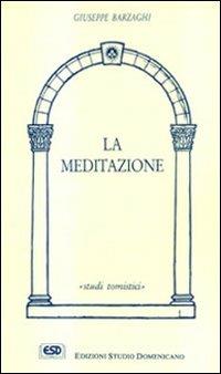 La meditazione - Giuseppe Barzaghi - copertina