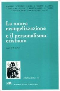 La nuova evangelizzazione e il personalismo cristiano - Abelardo Lobato - copertina