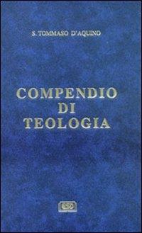 Compendio di teologia - Tommaso d'Aquino (san) - copertina