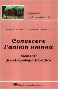 Conoscere l'anima umana - P. Emonet,Mirella Lorenzini - copertina