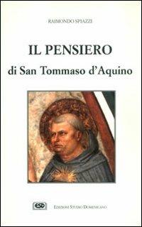 Il pensiero di s. Tommaso - Raimondo Spiazzi - copertina