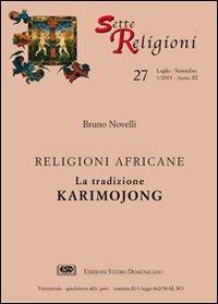 La tradizione Karimojong. Religioni africane - Bruno Novelli - copertina