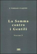 La somma contro i gentili. Vol. 3