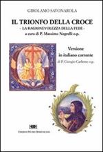 Il trionfo della croce. La ragionevolezza della fede