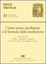 Cristo unico mediatore e le formule della mediazione