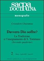 Davvero Dio soffre? La tradizione e l'insegnamento di s. Tommaso. Vol. 2