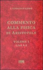 Commento alla Fisica di Aristotele. Vol. 2: Libri 4-6