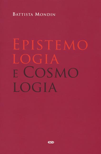 Epistemologia e cosmologia - Battista Mondin - copertina