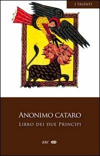 Libro dei due principi - Anonimo cataro - copertina