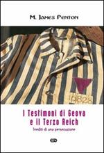 I Testimoni di Geova e il Terzo Reich. Inediti di una persecuzione