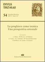 La preghiera come tecnica. Una prospettiva orientale