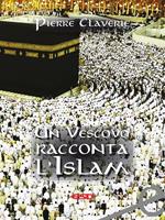 Un vescovo racconta l'Islam