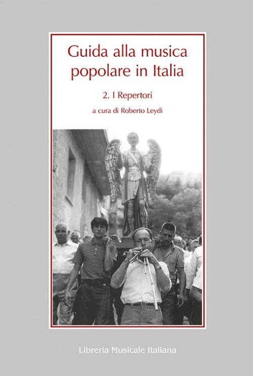 Guida alla musica popolare in Italia. Vol. 2: Repertori - copertina