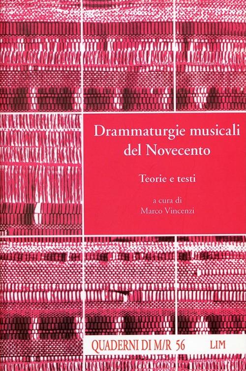 Drammaturgie musicali del Novecento. Teorie e testi - copertina