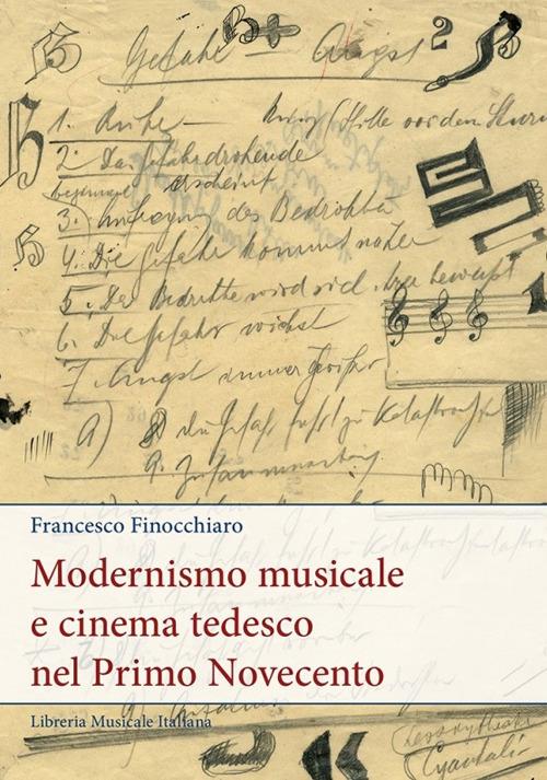 Modernismo musicale e cinema tedesco nel primo Novecento - Francesco Finocchiaro - copertina