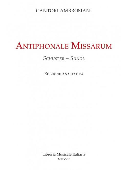 Antiphonale missarum (rist. anast.) - Ildefonso Schuster,Gregorio M. Suñol - copertina