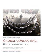 Choral conducting. History and didactics