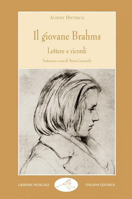 Il giovane Brahms. Lettere e ricordi - Albert Dietrich - copertina