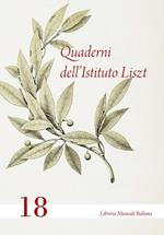 Quaderni dell'Istituto Liszt. Vol. 18