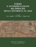 Forme e interpretazioni reciproche delle diversità in Asia