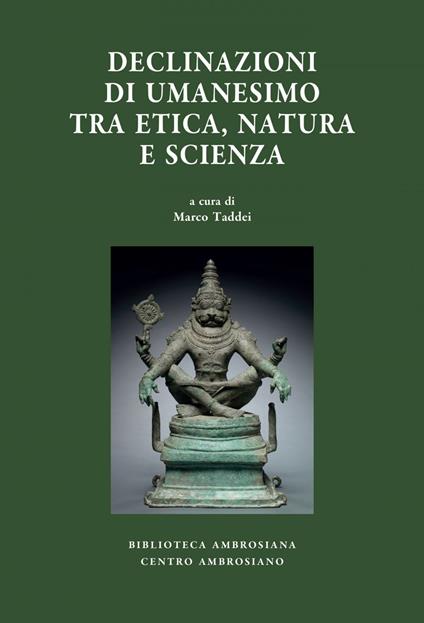 Declinazioni di umanesimo tra etica, natura e scienza - Marco Taddei - ebook