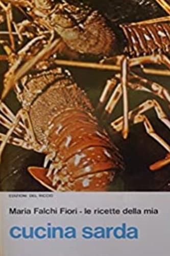 Le ricette della mia cucina sarda - Maria Falchi Fiori - copertina