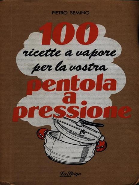 Pentola a pressione - Pietro Semino - copertina