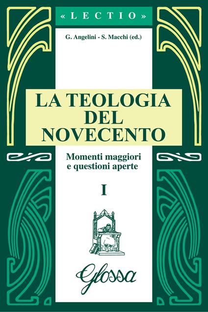 La teologia del Novecento. Momenti maggiori e questioni aperte - Giuseppe Angelini,Pierangelo Sequeri,Angelo Bertuletti - copertina