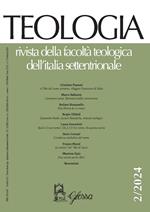 Teologia. Rivista della facoltà teologica dell'Italia settentrionale (2024). Vol. 2