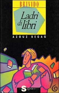 Ladri di libri - Azouz Begag - copertina