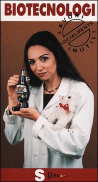 Biotecnologi. Geni e sregolatezza - Francesca Sampogna - copertina