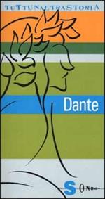 Dante. Sommo poeta e sommo rompiscatole