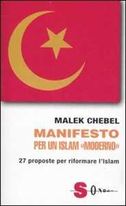 Image of Manifesto per un Islam «moderno». 27 proposte per riformare l'Islam