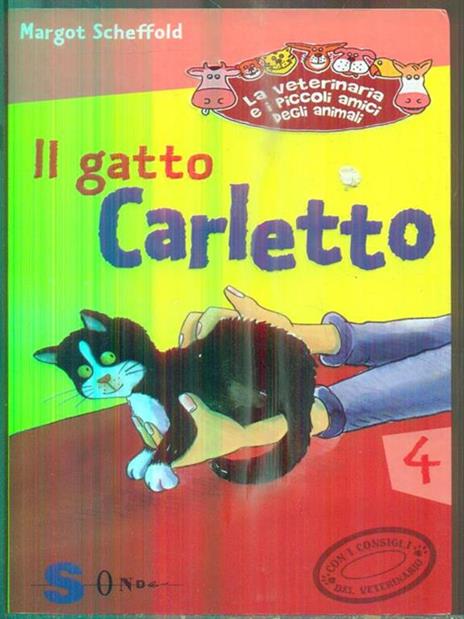 Il gatto Carletto. La veterinaria e i piccoli amici degli animali. Vol. 4 - Margot Scheffold - copertina