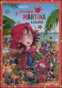 Maga Martina a Lilliput. Vol. 7 - Knister - copertina