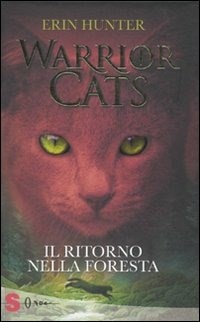 WARRIOR CATS 1. Il ritorno nella foresta (Italian Edition) eBook : Hunter,  Erin, S. Kaminski, M. T. Milano: : Livros