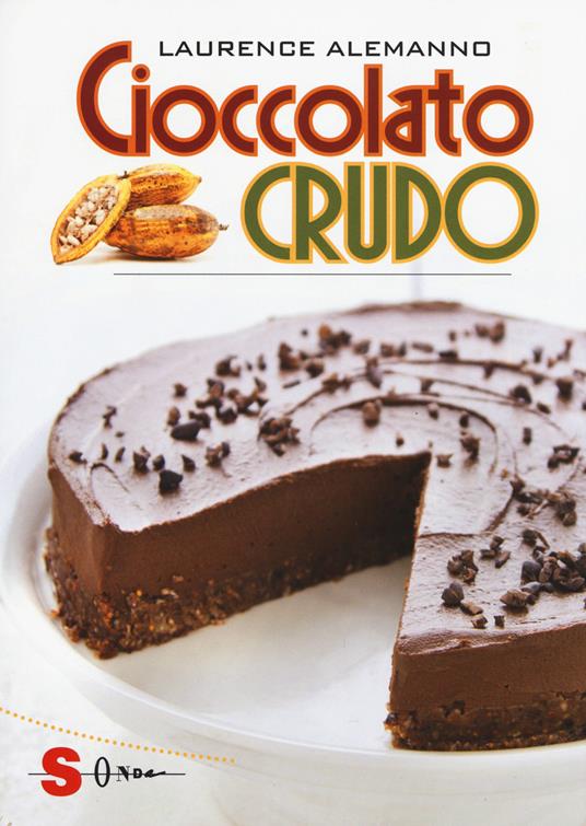 Cioccolato crudo - Laurence Alemanno - copertina