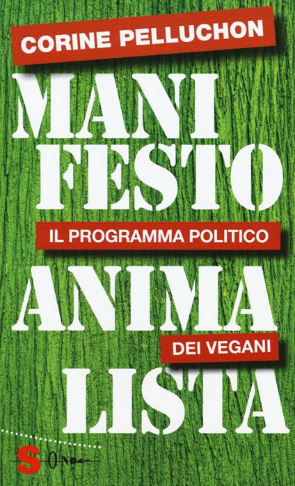 Manifesto animalista. Il programma politico dei vegani - Corine Pelluchon - copertina