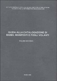 Guida alla catalogazione di bandi, manifesti e fogli volanti - copertina