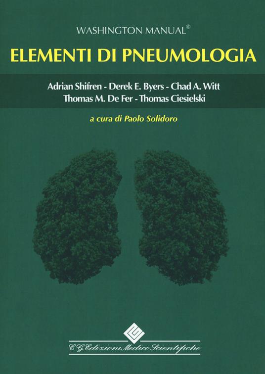 Elementi di pneumologia. Washington Manual - Adrian Shifren,Derek E. Byers,Chad A. Witt - copertina