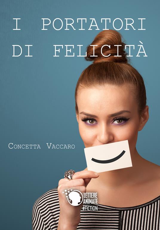 I portatori di felicità - Concetta Vaccaro - copertina