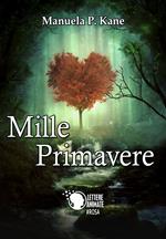 Mille primavere