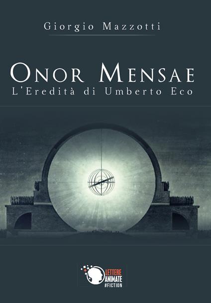 Onor mensae. L'eredità di Umberto Eco - Giorgio Mazzotti - copertina