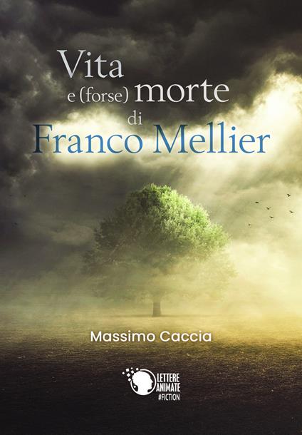 Vita e (forse) morte di Franco Mellier - Massimo Caccia - copertina