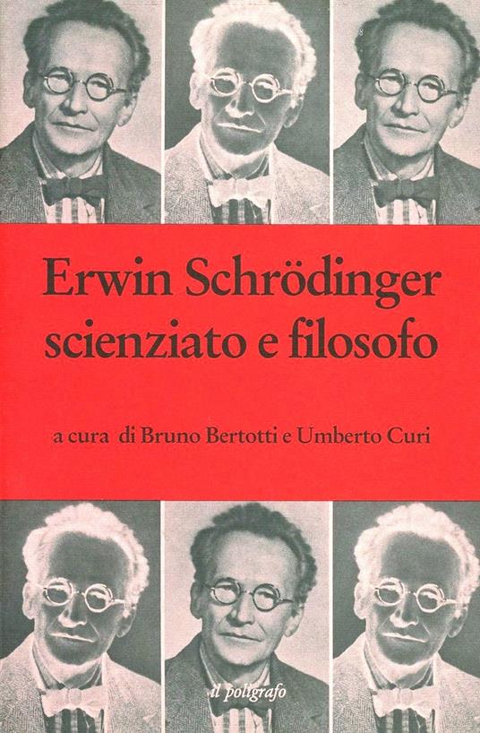 Erwin Schrödinger scienziato e filosofo - copertina