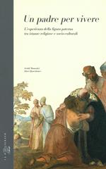 Un padre per vivere. L'esperienza della figura paterna tra istanze religiose e socio-culturali