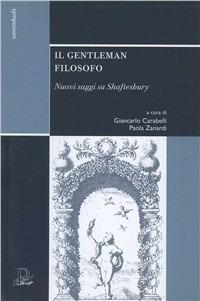 Il gentleman filosofo. Nuovi saggi su Shaftesbury - copertina