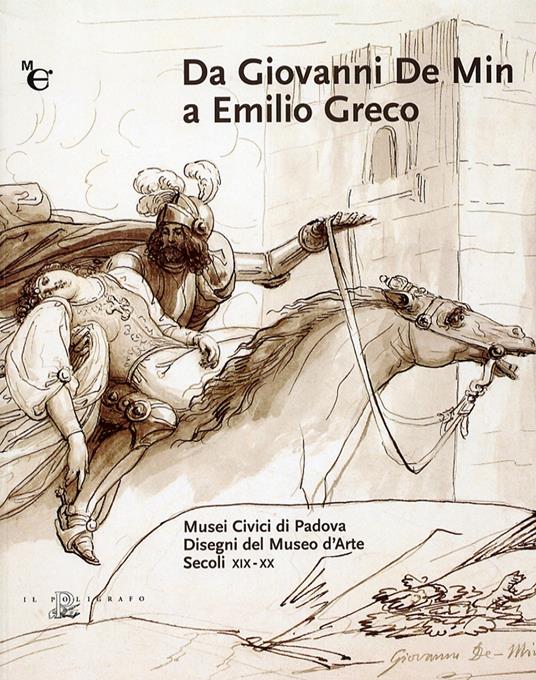 Da Giovanni De Min a Emilio Greco. Disegni del Museo d'arte secoli XIX-XX - copertina