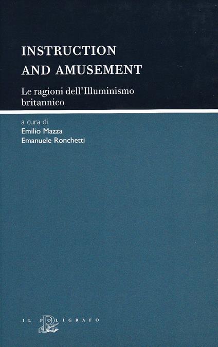 Instruction and amusement. Le ragioni dell'illuminismo britannico - copertina